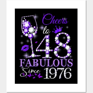 Womens Cheers To 48 Gifts 48Th Birthday Fabulous Since 1976 Posters and Art